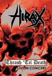 Hirax : Thrash 'til Death